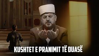 Në cilat kushte pranohet duaja? Dr. Shefqet Krasniqi