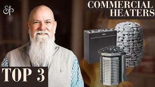 Top 3 Heaters for Commercial Saunas | The Sauna Place