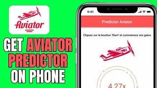 How To Download Aviator Predictor On Phone iPhone & Android 100% working