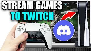 How To Stream PS5 On Twitch - Easy Guide