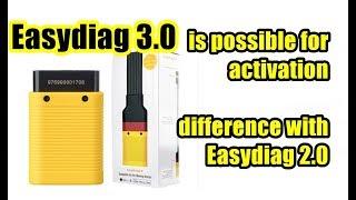 Easydiag 3.0: is possible to activate all cars? Difference with Easydiag 2.0