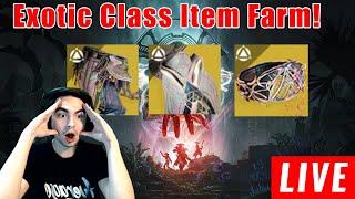 LIVE - DESTINY 2 EXOTIC CLASS ITEM FARMING! FARMING ECHOES WEAPONS!