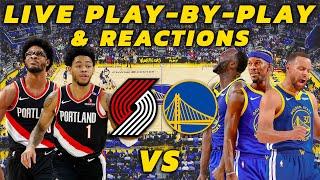 Portland Trail Blazers vs Golden State Warriors | Live Play-By-Play & Reactions