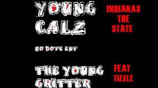 CALZ - INDIANA'S THE STATE FT TIZZLE HENDRIX