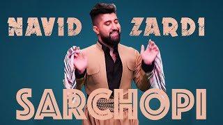 NAVID ZARDI - SARCHOPI