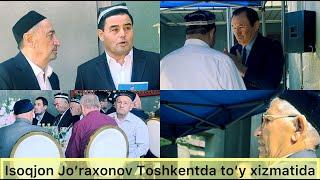 Isoqjon Jo’raxonov Toshkentda to’y xizmatida 20.09.2024