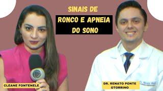 Sinais de APNEIA DO SONO - Entrevista com o Dr.Renato Ponte Otorrino