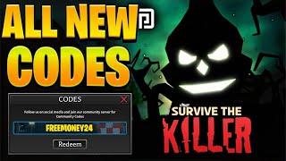 *NEW* ALL WORKING CODES FOR SURVIVE THE KILLER IN 2024! ROBLOX SURVIVE THE KILLER CODES