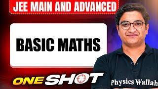 Manzil 2025: BASIC MATHS in One Shot: All Concepts & PYQs Covered | JEE Main & Advanced