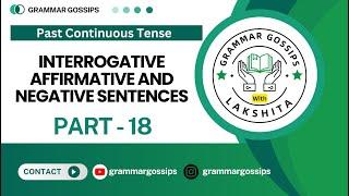 Past Continuous Tense - Interrogative Affirmative And Negative Sentences | Tenses Free Course