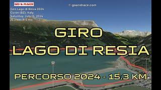 Giro Lago di Resia 2024: vola sul percorso di 15.3 km!