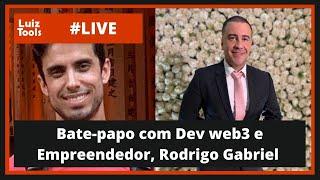 [Live] Bate-papo com Dev Web3 e Empreendedor (Rodrigo Gabriel)