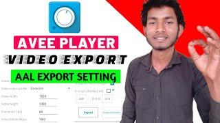 Avee player video export kaise kare full screen and parted screen