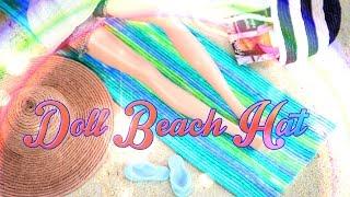 DIY - How to Make: Doll Beach Hat with Accessories - Handmade - Doll - Crafts
