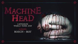 MACHINE HEAD - Europe: CATHARSIS World Tour (OFFICIAL TRAILER)