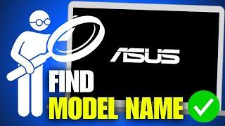 How To Find Asus Model Name & Number