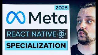 META React Native Specialization (Certificate) - Review 2025 (Coursera Review)