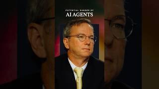 Danger of AI Agents According To Former Google CEO #shorts