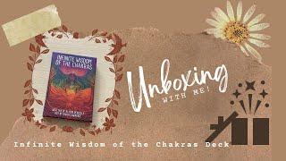 INFINITE WISDOM CHAKRA DECK | UNBOX WITH ME