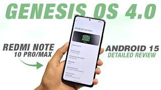 Genesis OS 4.0 Official For Redmi Note 10 Pro/Max | Android 15 | Full Detailed Review