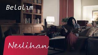 BELALIM - NESLiHAN  (Sezen Aksu Cover)