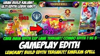 TIPS MAIN EDITH EXP LANE TERKUATCOMBO EDITH TERBARUBUILD EDITH TERSAKITGAMEPLAY EDITH TOP GLOBAL