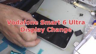 Vodafone Smart 6 Ultra Display Change