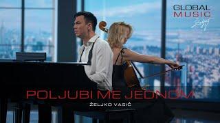 Željko Vasić - Poljubi me jednom (Official Video 2024)