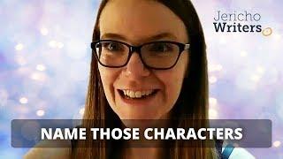 Writing Great Characters: Tips on How To Name Them