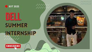 Dell Summer Internship Interview Experience | CSE | KIIT | #placements