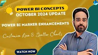 Power BI Marker Enhancements: Customize Line & Scatter Charts | October 2024 Update