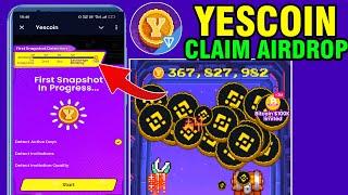 Yescoin Airdrop Snapshot Completed | YesCoin Airdrop Claim And Withdraw | Yescoin Withdraw