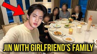 BTS Jin Has Dinner With His Girlfriend's Family!