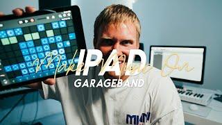 MAKE MUSIC ON IPAD - MAKE MUSIC IN GARAGEBAND (PRODUCE EDM & POP USING LIVE LOOPS MODE)