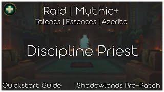 9.0 Shadowlands Pre-patch Quickstart Guide [Discipline Priest]