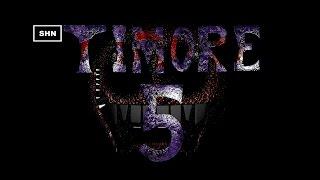 TIMORE 5 | Full HD 1080p/60fps Playthrough Gameplay No Commentary