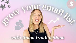 How to create freebies that *actually* grow your email list