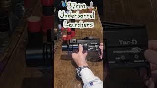 37mm Underbarrel Launcher Overview