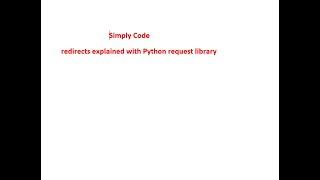 Python Requests   redirect workings explained