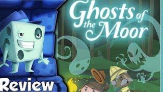 Ghosts of the Moor Review - with Tom Vasel