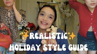 Your Realistic Holiday Style Guide