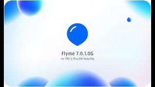 Релиз flyme 7.0.1.0G для устройств MEIZU PRO 6 Plus, M6 Note и M6.