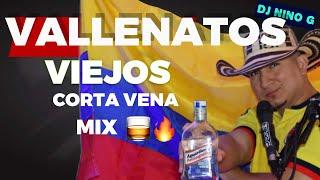 VALLENATO MIX CORTA VENAS  | DJ NINO G | LOS MEJORES VALLENATOS