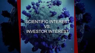 Scientific Interest vs. Investor Interest