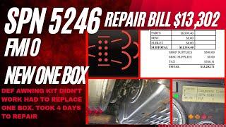 SPN 5246 FMI 0 FREIGHTLINER CASCADIA ONE BOX REPLACEMENT BREAKDOWN. $13,000 REPAIR BILL