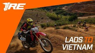 Motorcycle Adventure from Laos into Vietnam | The World's Greatest Motorcycle Adventure