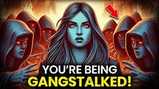 Chosen Ones!! This Is Why You’re Being GANGSTALKED Constantly!