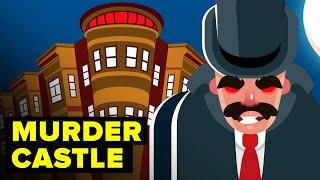 What's Inside HH Holmes Murder Castle