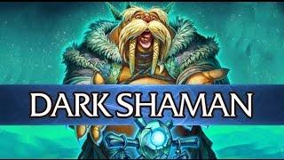 Hearthstone - Dark Shaman