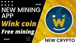 New crypto Mobile mining application. Wink coin. Free mining and withdraw.